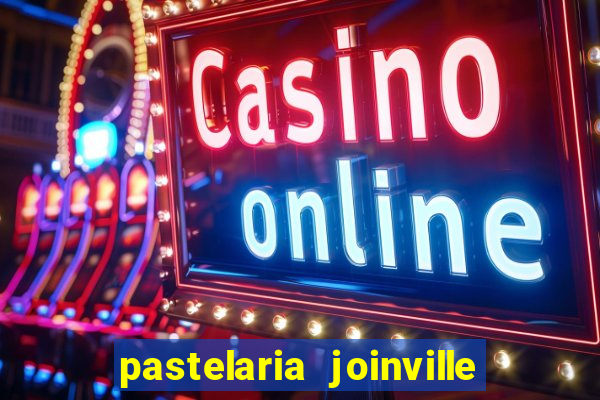 pastelaria joinville zona sul